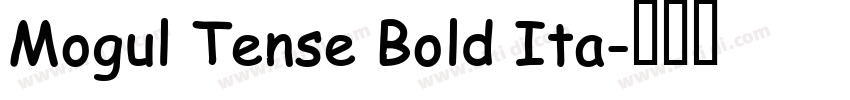 Mogul Tense Bold Ita字体转换 Mogul Tense Bold Ita字体转换